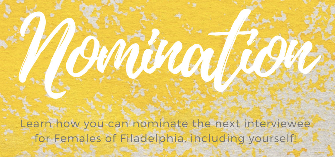 Learn how to nominate women for Females of Filadelphia